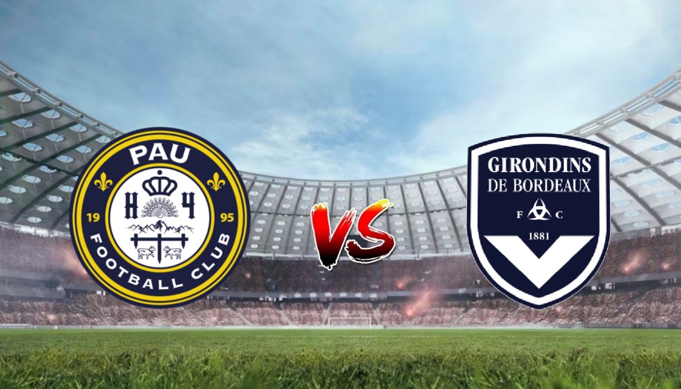 Nhận định soi kèo Pau FC vs Bordeaux 01h45 08/08/2023 – Ligue 2
