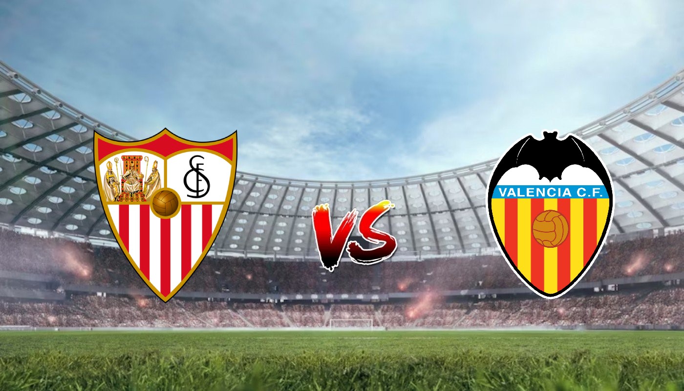 Nhận định soi kèo Sevilla vs Valencia 03h00 12/08/2023 - La Liga