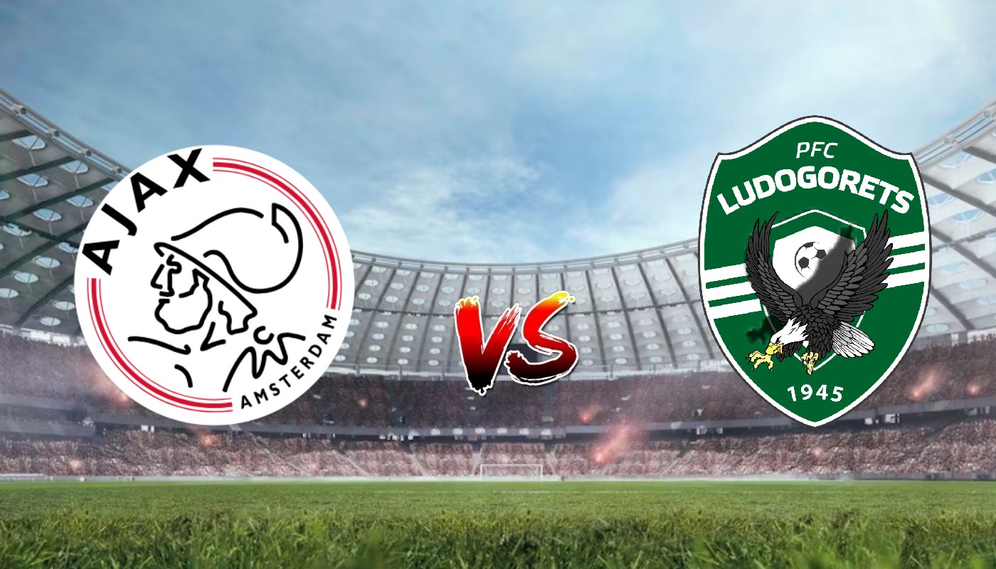 Nhận định soi kèo Ajax vs Ludogorets Razgrad 01h00 01/09/2023 – Vòng Loại Europa League