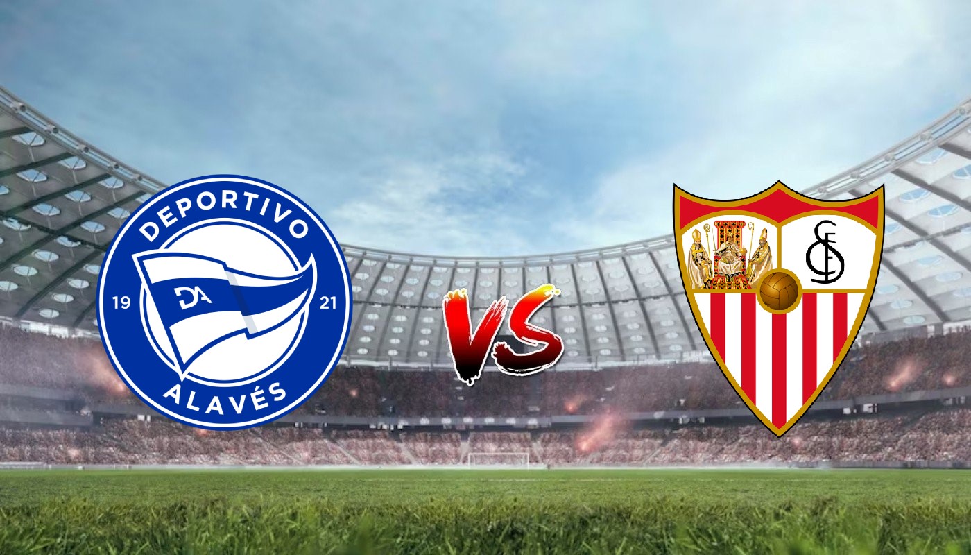 Nhận định soi kèo Deportivo Alaves vs Sevilla 00h00 22/08/2023 - La Liga