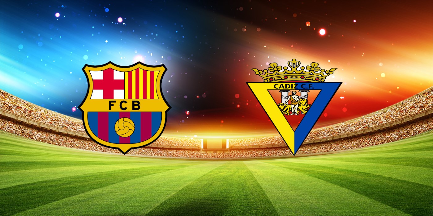 Nhận định bóng đá Barcelona – Cadiz CF 00h30 ngày 21/08/2023 – La Liga (Kate)