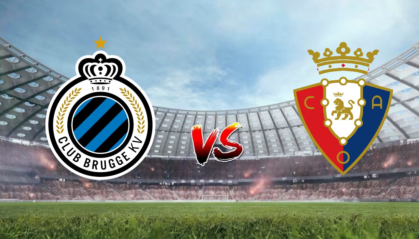 Nhận định soi kèo Club Brugge vs Osasuna 01h30 01/09/2023 – Vòng Loại Europa Conference League