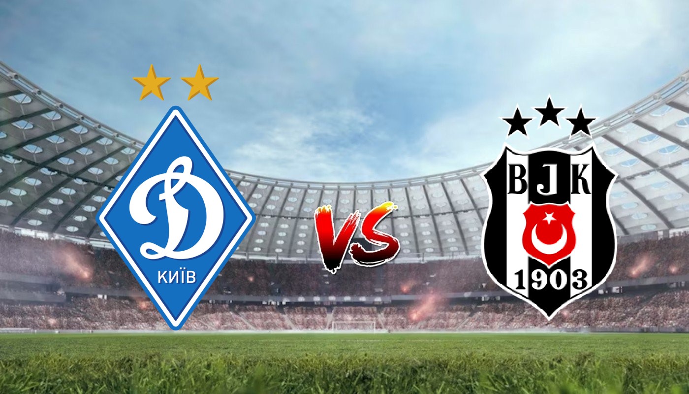 Nhận định soi kèo Dynamo Kyiv vs Besiktas 00h00 25/08/2023 – Vòng Loại Europa Conference