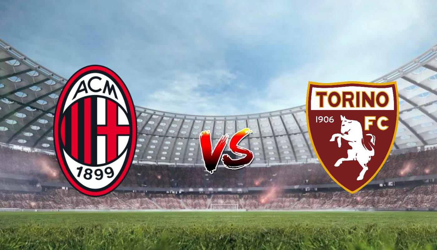 Nhận định soi kèo AC Milan vs Torino 01h45 27/08/2023 - Serie A