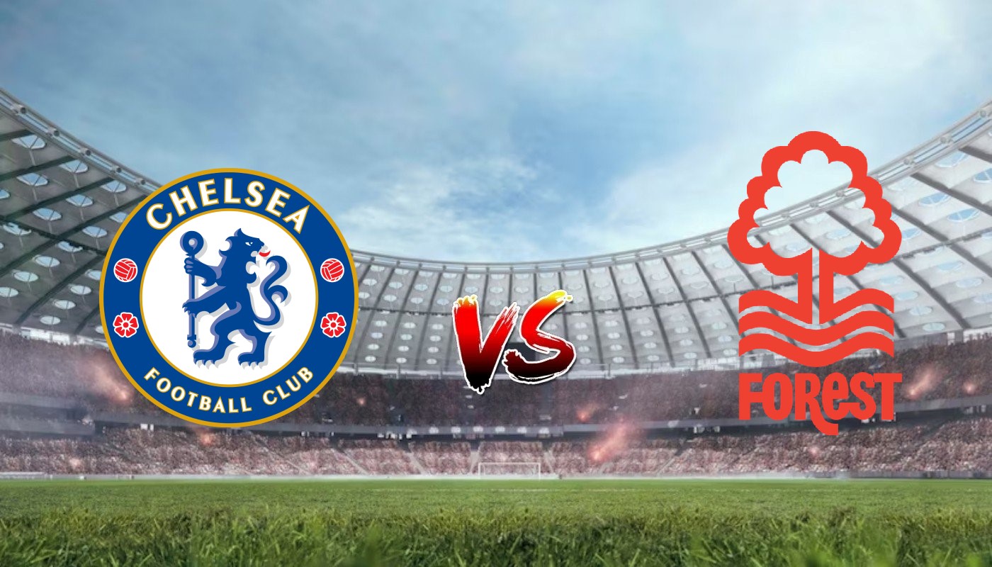 Nhận định soi kèo Chelsea vs Nottingham Forest 21h00 02/09/2023 – Ngoại Hạng Anh