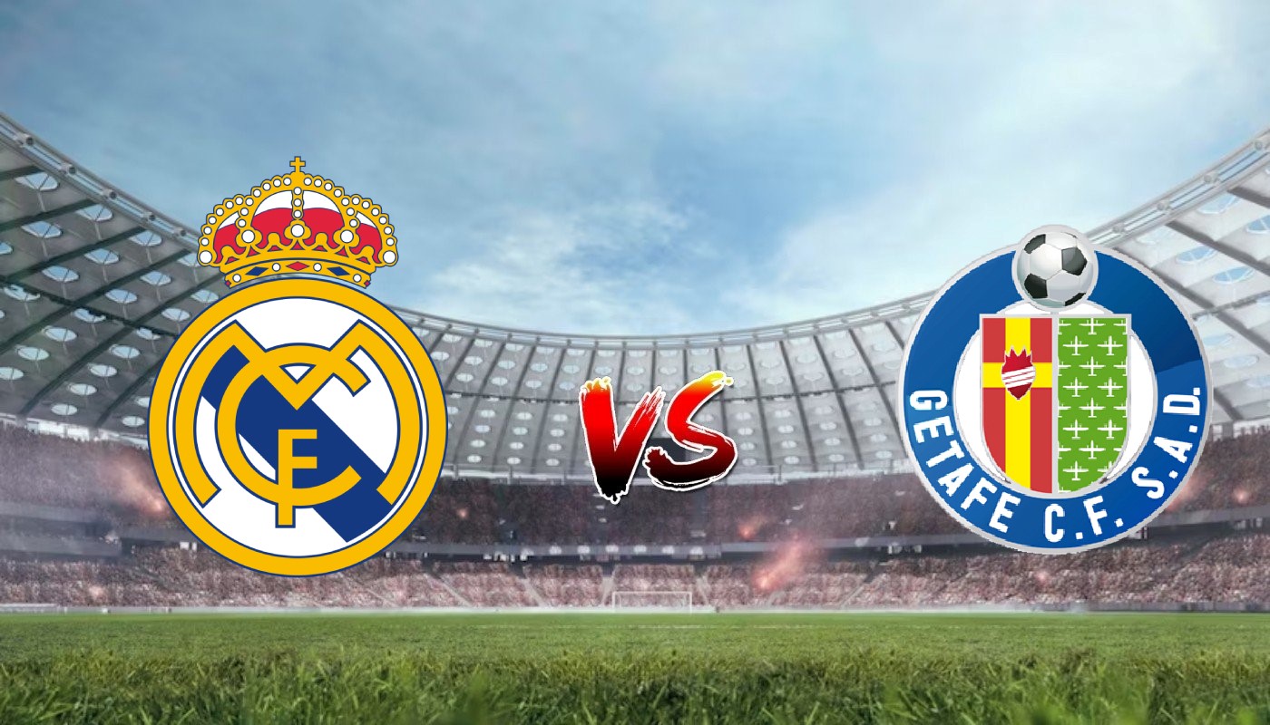 Nhận định soi kèo Real Madrid vs Getafe 21h15 02/09/2023 - La Liga