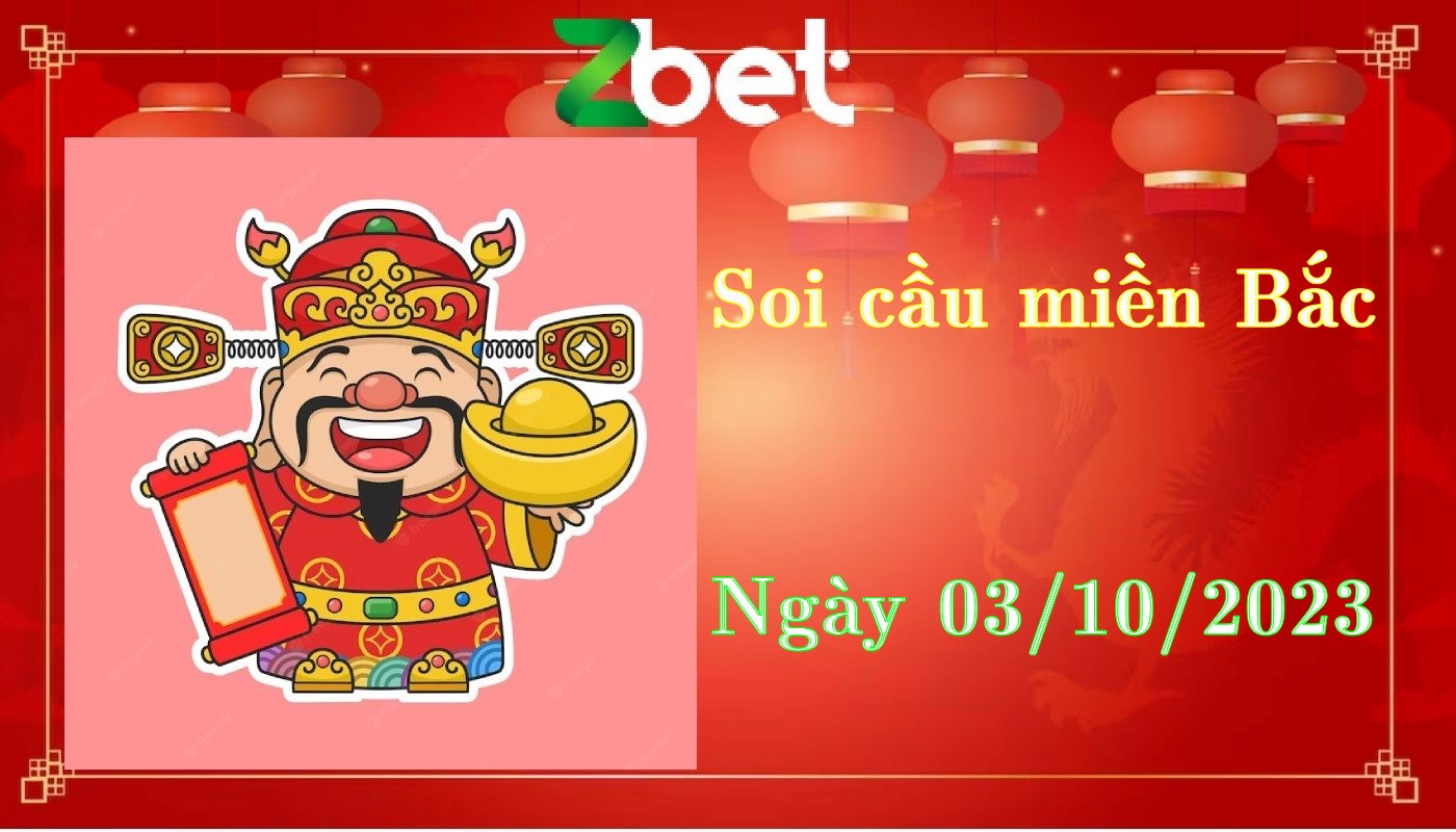 Zbet Soi Cầu Miền Bắc, Thứ Ba ngày 03/10/2023 - XSMB