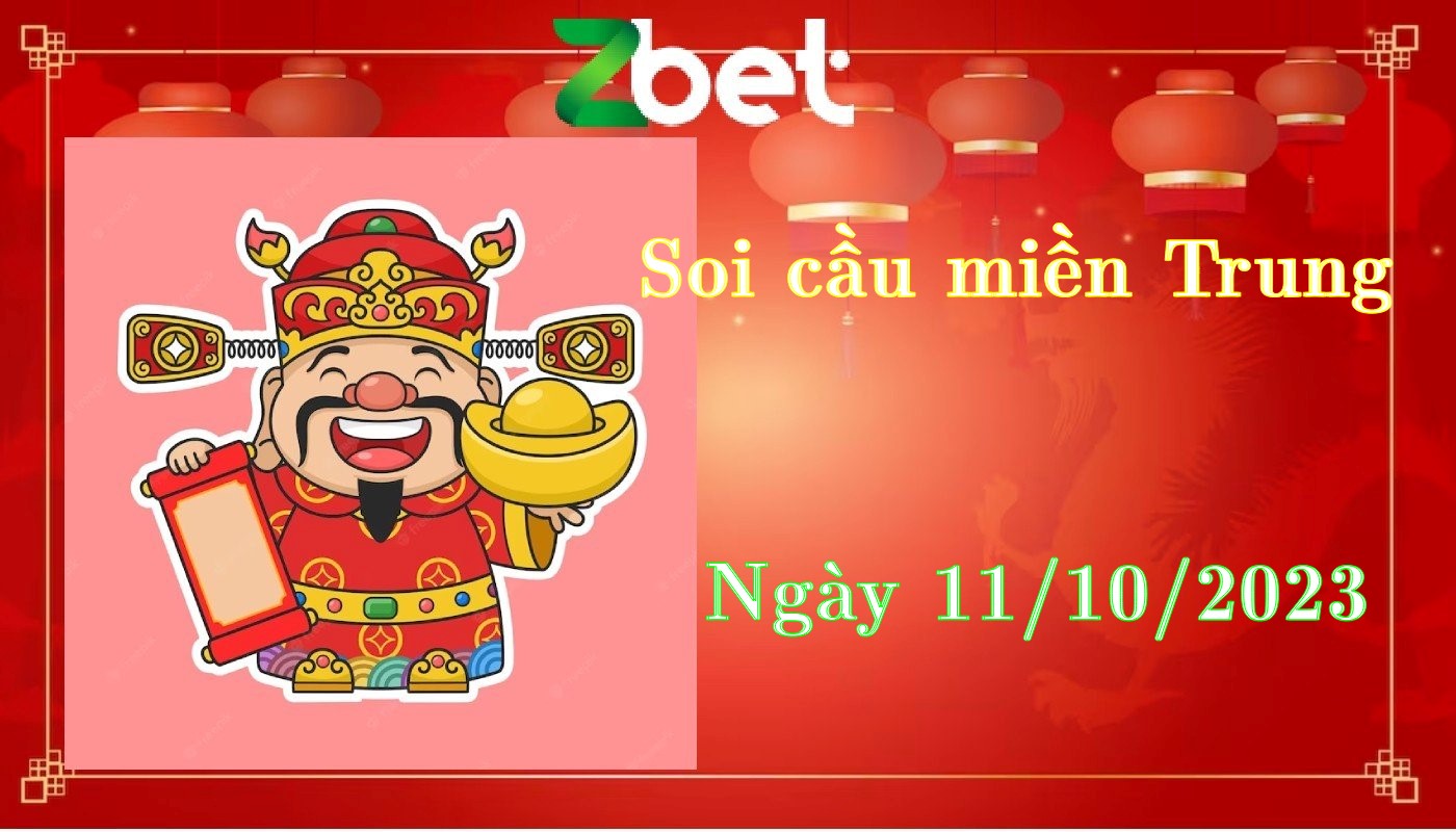 Zbet soi cầu Miền Trung, Thứ Tư ngày 11/10/2023 - XSMT