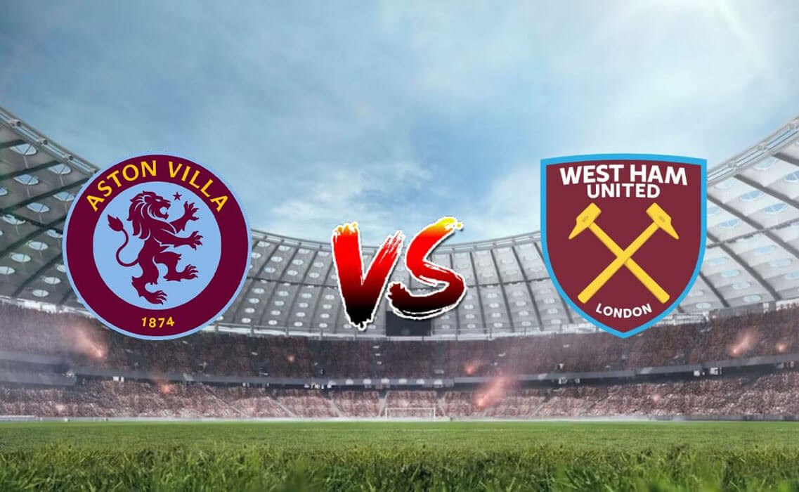 Nhận định soi kèo Aston Villa vs West Ham 22h30 22/10/2023 - Ngoại Hạng Anh