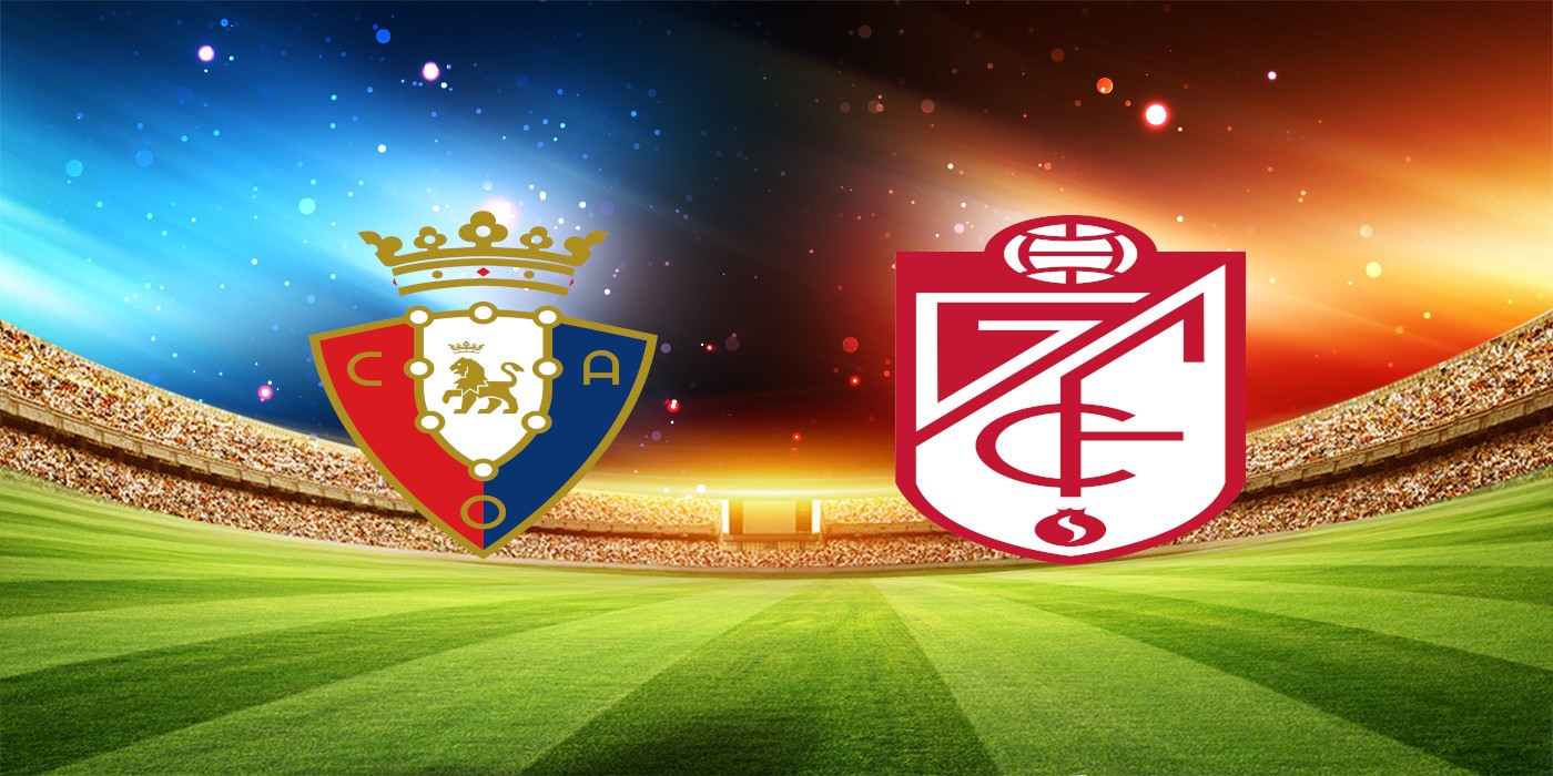 Nhận định bóng đá Osasuna - Granada CF 02h00 ngày 21/10/2023 - La Liga (Kate)