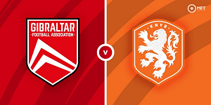 Nhận định trận đấu Gibraltar vs Hà Lan, 2h45 ngày 22/11/2023