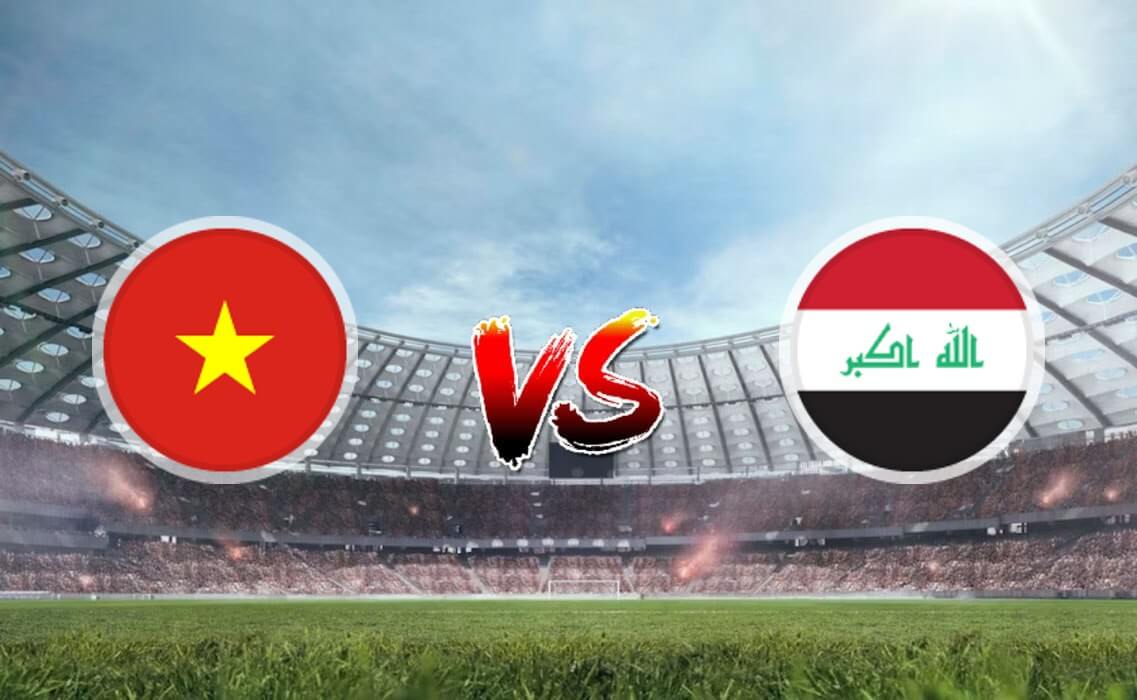 Nhận định soi kèo Việt Nam vs Iraq 19h00 21/11/2023 – Vòng loại World Cup