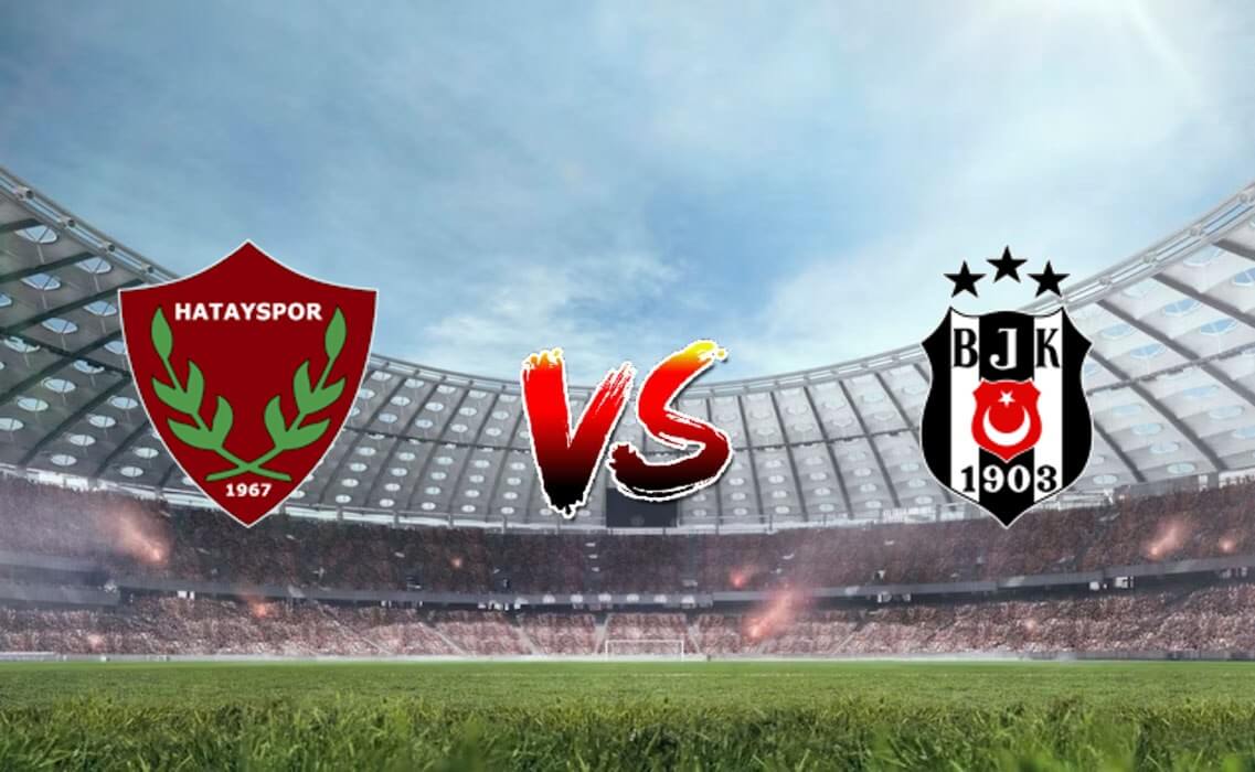 Nhận định soi kèo Hatayspor vs Besiktas, 00h00 26/12/2023 – Vô địch quốc gia Thổ Nhĩ Kỳ