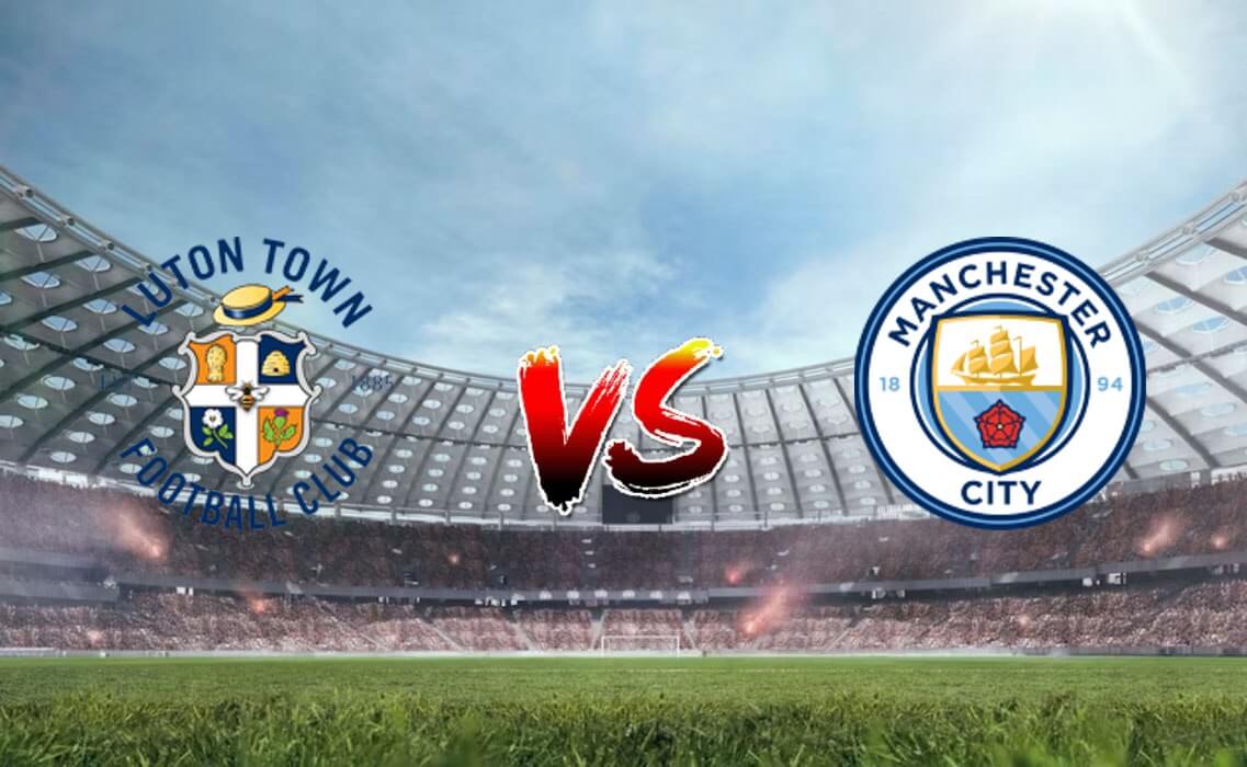 Nhận định soi kèo Luton vs Manchester City 21h00 10/12/2023 – Ngoại hạng Anh