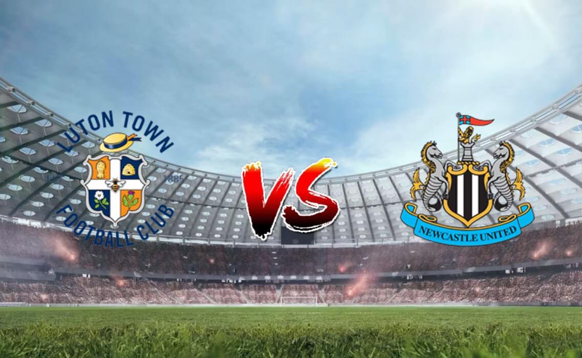 Nhận định soi kèo Luton vs Newcastle United, 22h00 23/12/2023 – Ngoại Hạng Anh