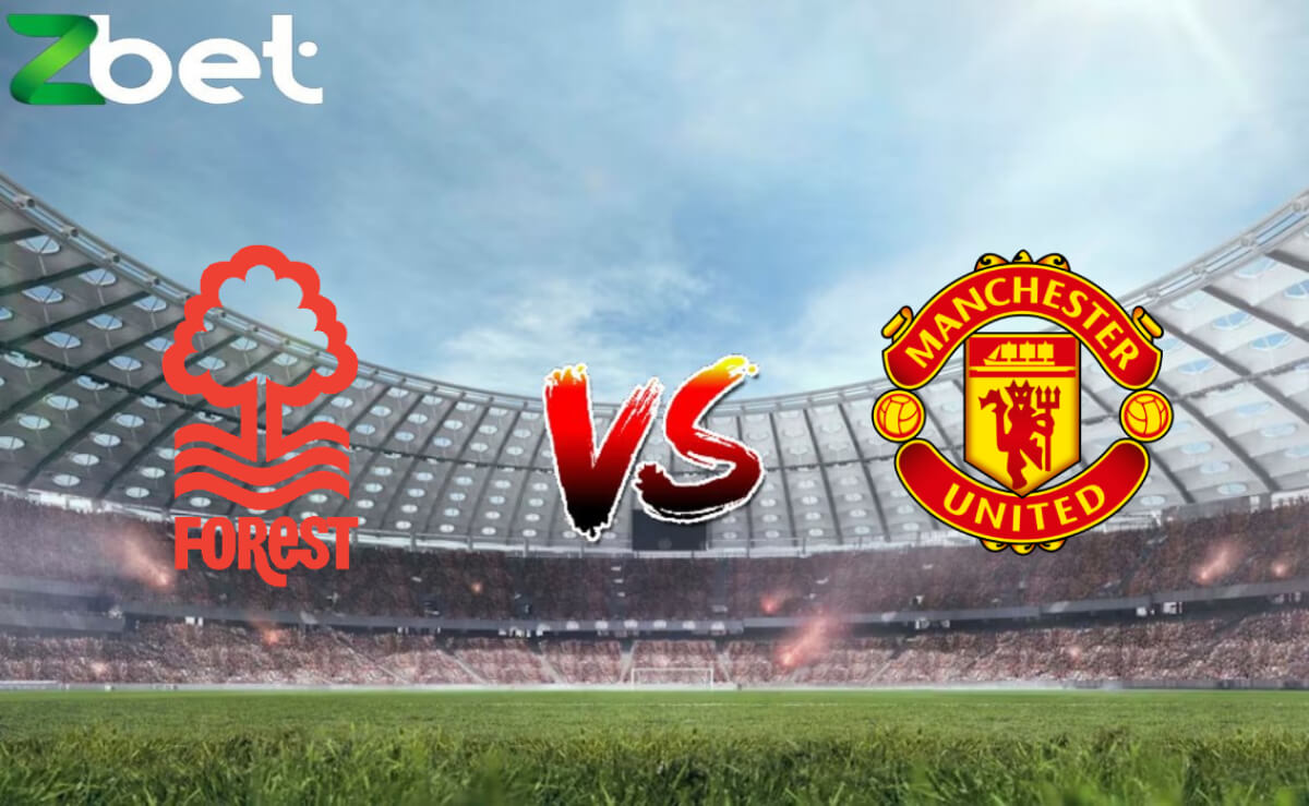 Nhận định soi kèo Nottingham Forest vs Manchester United, 00h30 31/12/2023 - Ngoại Hạng Anh