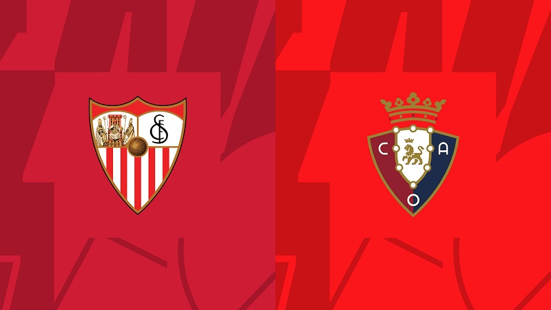 Soi kèo nhà cái Sevilla vs Osasuna – La Liga – 29/1/2024