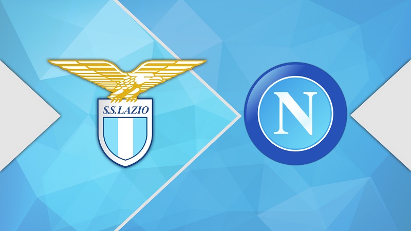 Soi kèo nhà cái Lazio vs Napoli – Serie A – 29/1/2024