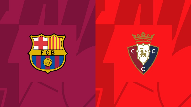 Soi kèo nhà cái Barcelona vs Osasuna – La Liga – 01/02/2024