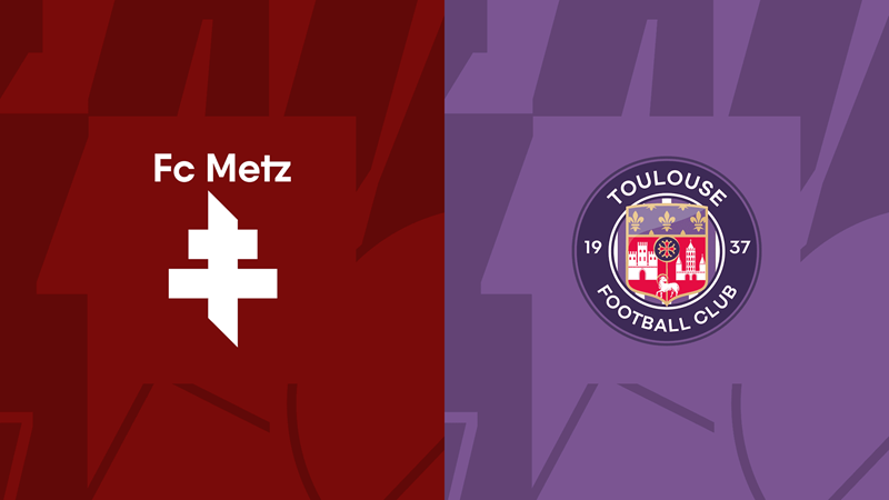 Soi kèo nhà cái Metz vs Toulouse – Ligue 1 – 14/01/2024