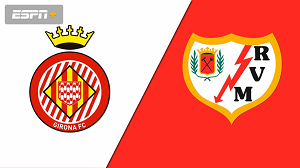 Nhận định trận đấu Girona vs Rayo Vallecano, 03h30 ngày 18/01/2024