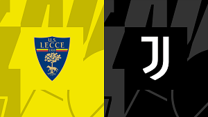 Nhận định trận đấu Lecce vs Juventus, 02h45 ngày 22/01/2024