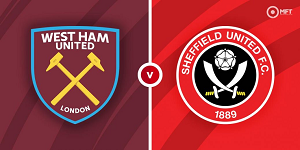 Tip kèo bóng đá trận Sheffield United vs West Ham, 21h00 ngày 21/01/2024