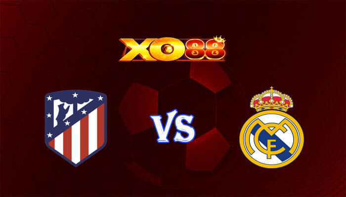 Nhận định soi kèo Atletico Madrid vs Real Madrid 03h30 ngày 19/01/2024 Cup Tây Ban Nha