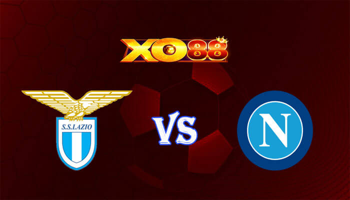 Nhận định soi kèo Lazio vs Napoli 00h00 ngày 29/01/2024 VĐQG Italia