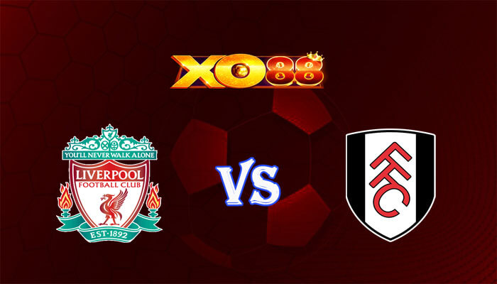 Nhận định soi kèo Liverpool vs Fulham 03h00 ngày 11/01/2024 Cúp Liên Đoàn Anh