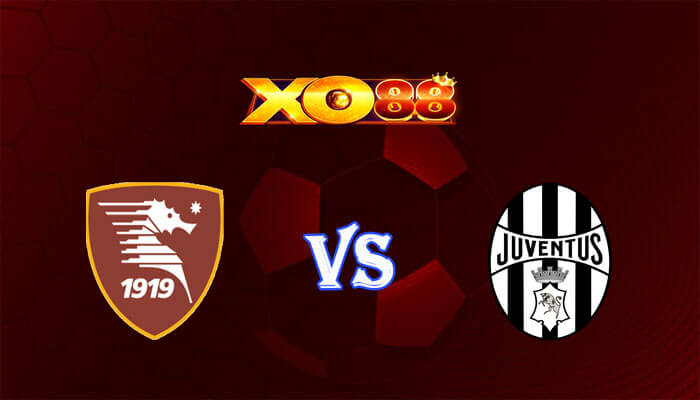 Nhận định soi kèo Salernitana vs Juventus 00h00 ngày 08/01/2024 VĐQG Italia