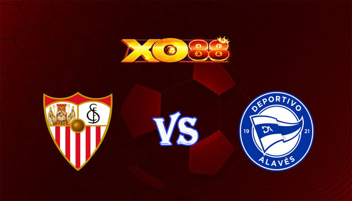 Nhận định soi kèo Sevilla vs Alaves 03h00 ngày 13/01/2024 VĐQG Tây Ban Nha