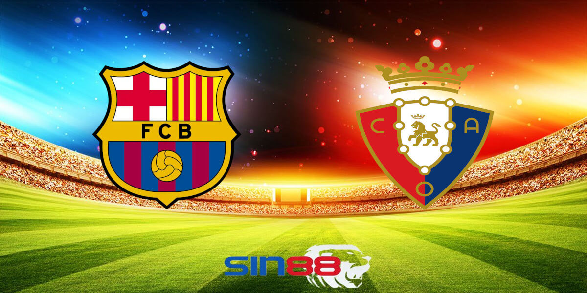 Nhận định bóng đá Barcelona - Osasuna 01h00 ngày 01/02/2024 - La Liga (Kate)