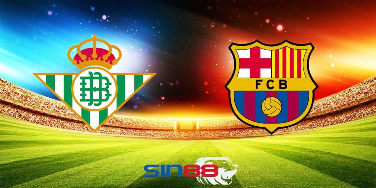 Nhận định bóng đá Betis - Barcelona 00h30 ngày 22/01/2024 - La Liga (Kate)