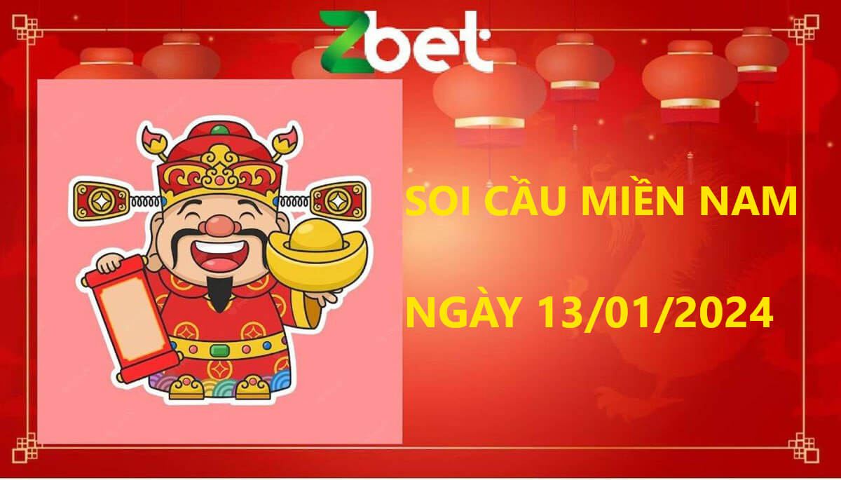 Zbet Soi Cầu Miền Nam, Thứ bảy ngày 13/01/2024 - XSMN