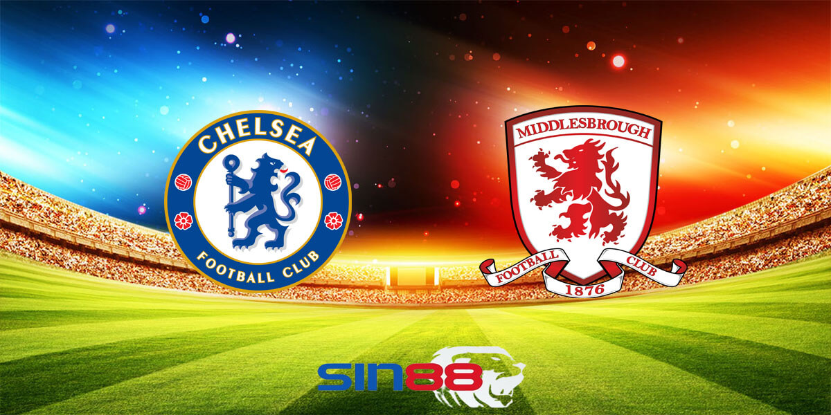 Nhận định bóng đá Chelsea - Middlesbrough 03h00 ngày 24/01/2024 – EFL Cup (Kate)