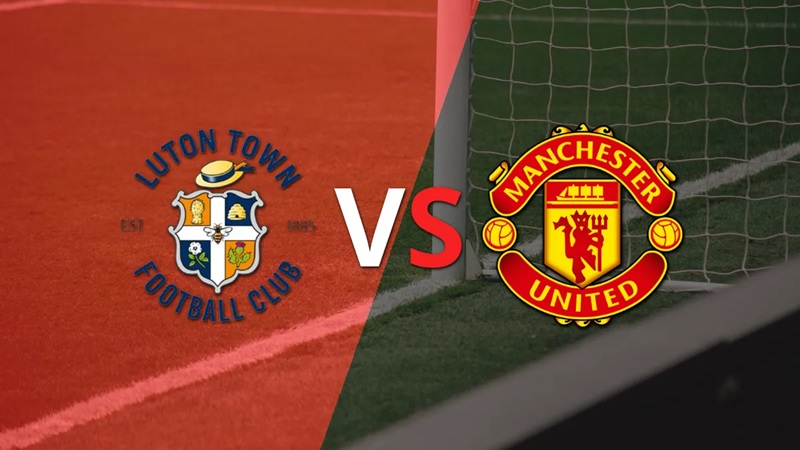 Soi kèo nhà cái Luton Town vs Manchester United – Premier League – 18/02/2024