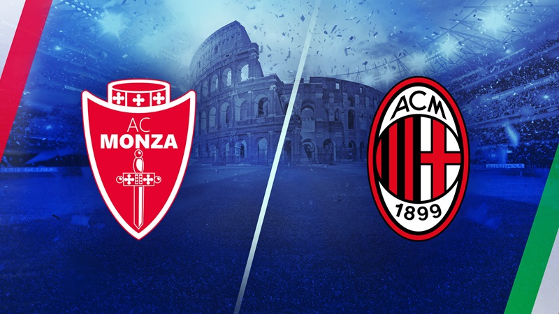 Soi kèo nhà cái Monza vs AC Milan – Serie A – 19/2/2024