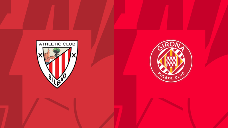 Soi kèo nhà cái Ath Bilbao vs Girona – La Liga – 20/02/2024