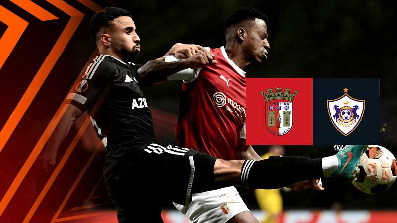 Nhận định trận đấu Qarabag vs Sporting Braga