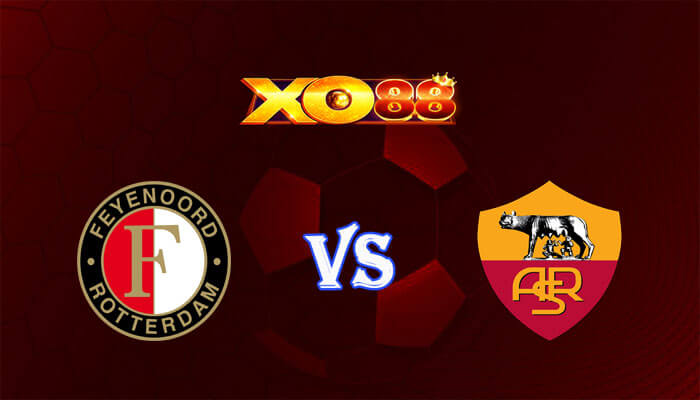 Nhận định soi kèo Feyenoord vs AS Roma 00h45 ngày 16/02/2024 Europa League