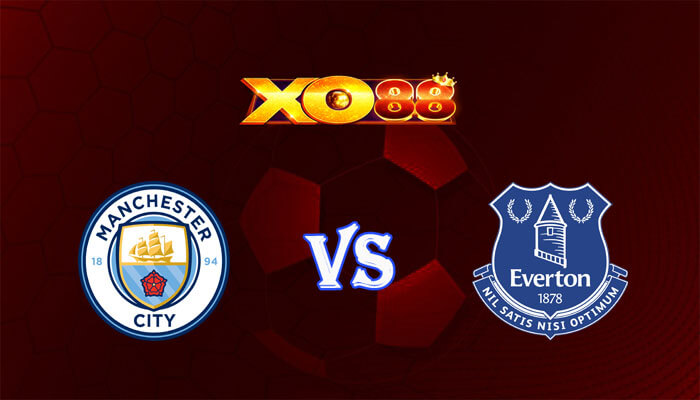 Nhận định soi kèo Manchester City vs Everton 19h30 ngày 10/02/2024 Ngoại Hạng Anh