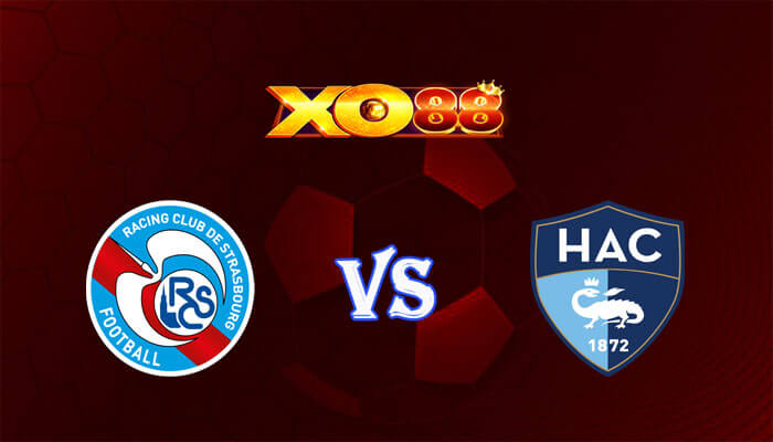 Nhận định soi kèo Strasbourg vs Le Havre 02h30 ngày 08/02/2024 Cúp Quốc Gia Pháp