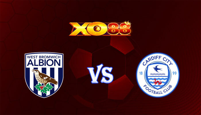 Nhận định soi kèo West Brom vs Cardiff 03h00 ngày 14/02/2024 Hạng Nhất Anh