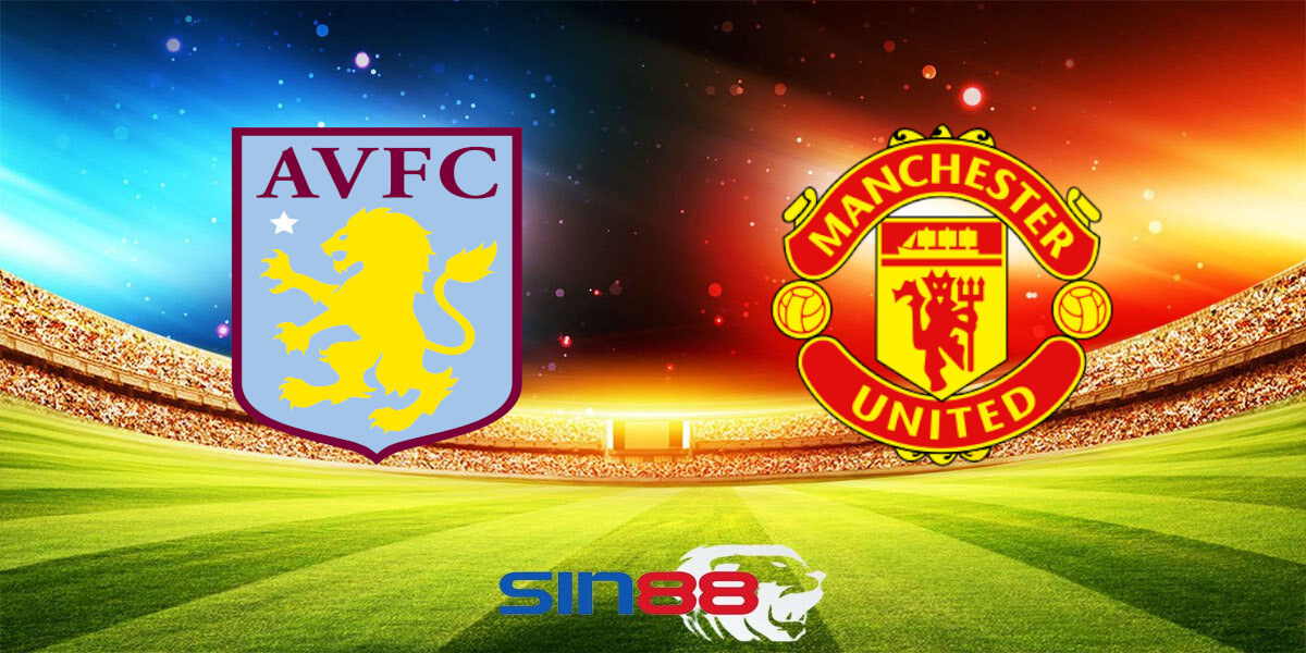 Nhận định bóng đá Aston Villa - Manchester United 23h30 ngày 11/02/2024 - Ngoại hạng Anh (Kate)