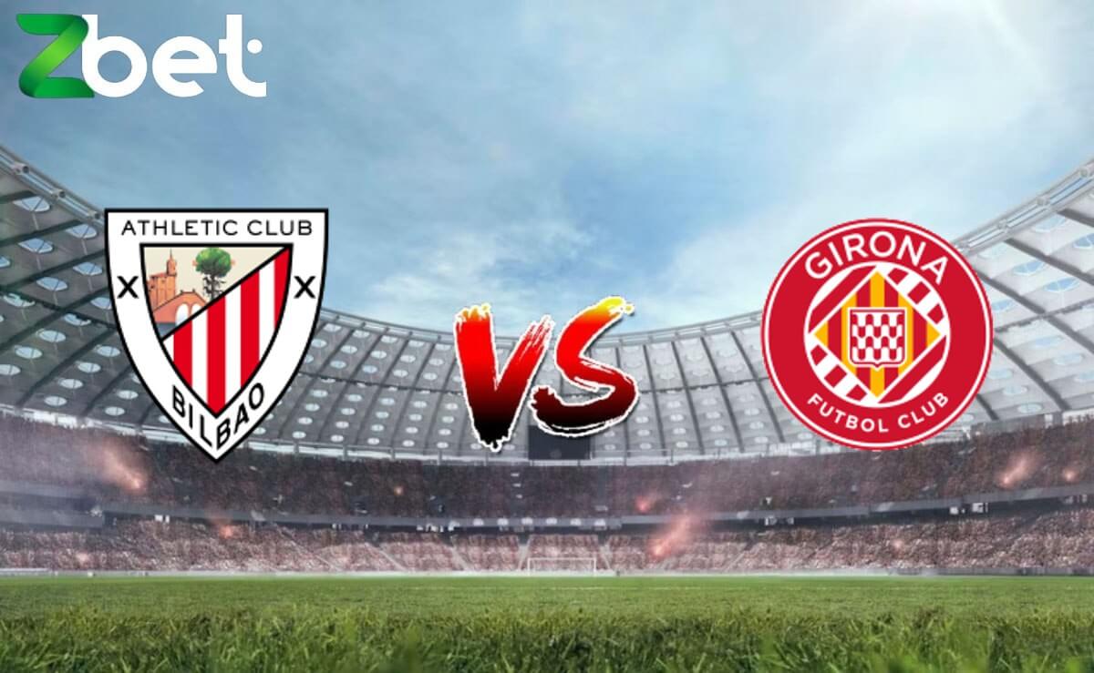 Nhận định soi kèo Athlectic Bilbao vs Girona, 03h00 20/02/2024 – La Liga