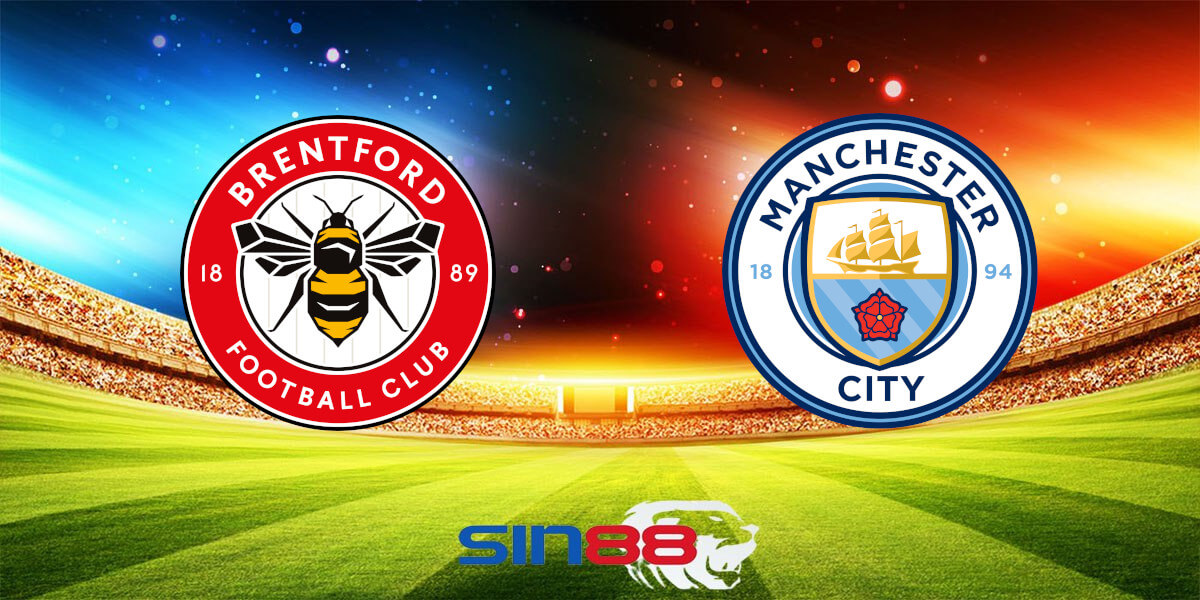 Nhận định bóng đá Brentford - Manchester City 03h00 ngày 06/02/2024 - Ngoại hạng Anh (Kate)