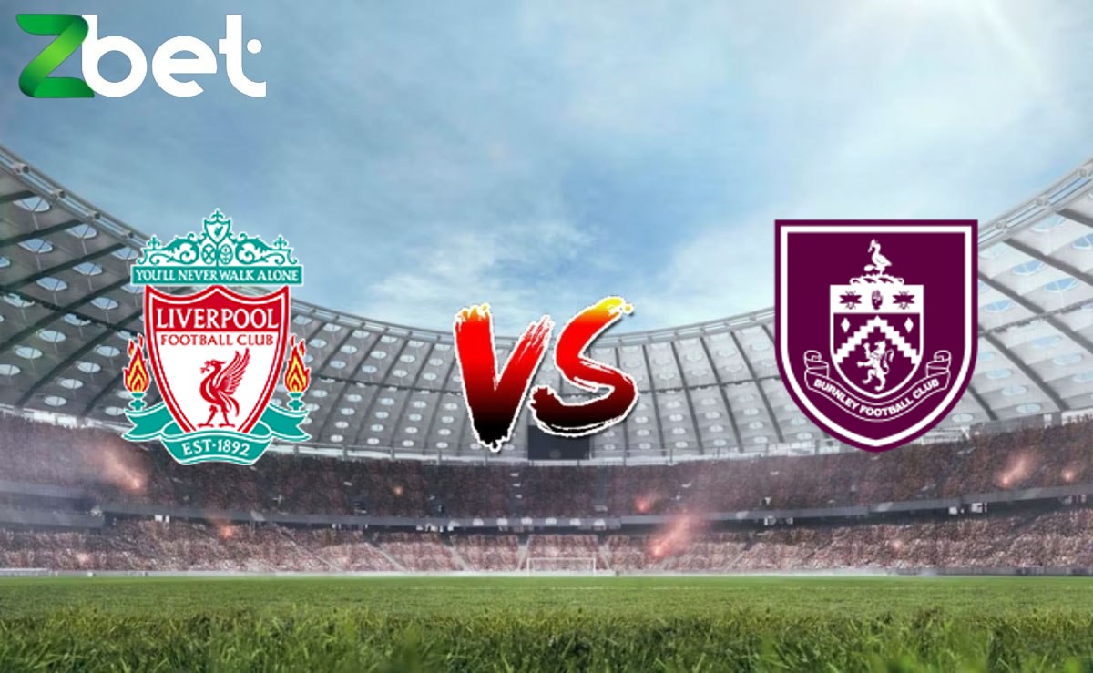 Nhận định soi kèo Liverpool vs Burnley, 22h00 10/02/2024 – Ngoại hạng Anh