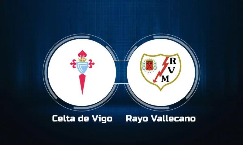 Soi kèo nhà cái Celta Vigo vs Rayo Vallecano – La Liga – 31/3/2024