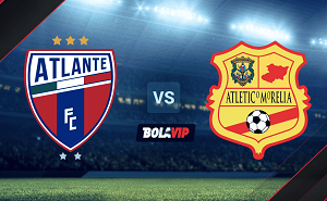 Tip kèo bóng đá trận Atlante vs Atletico Morelia, 01h00 ngày 25/03/2024